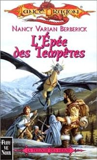 Couverture du livre L'Epée des tempêtes - Nancy Varian Berberick