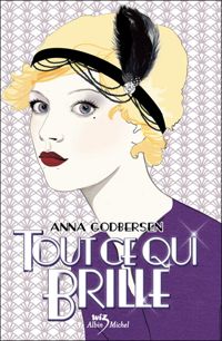 Couverture du livre Tout ce qui brille T1 - Anna Godbersen