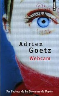 Adrien Goetz - Webcam