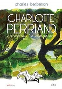 Charles Berberian - Charlotte Perriand