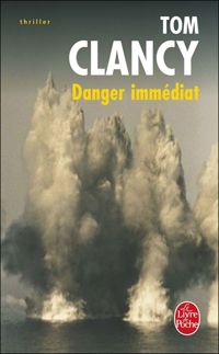 Tom Clancy - Danger immédiat