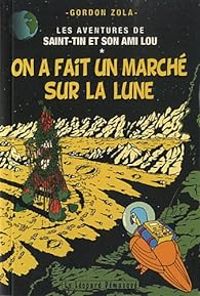 Gordon Zola - On a fait un marché sur la Lune