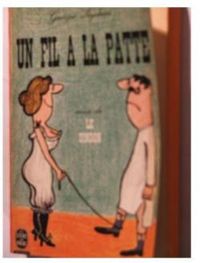 Couverture du livre Un fil à la patte - Le dindon - Georges Feydeau