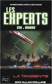 Max Allan Collins - Miami : La Tangente