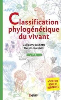 Couverture du livre Classification phylogénétique du vivant - Guillaume Lecointre - Herve Le Guyader