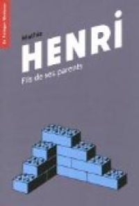 Couverture du livre Henri : Fils de ses parents - Jean Marc Mathis