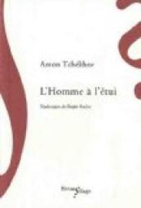 Couverture du livre L'homme à l'étui - Anton Tchekhov