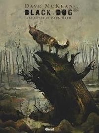 Couverture du livre Black dog, les rêves de Paul Nash - Dave Mckean