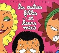 Helene Bruller - Les autres filles... et leurs mecs