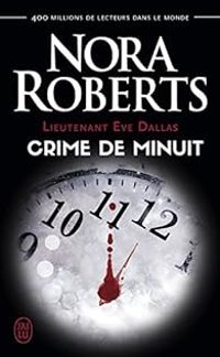 Nora Roberts -  Crime de minuit