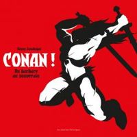 Simon Sanahujas - Conan, du barbare au souverain