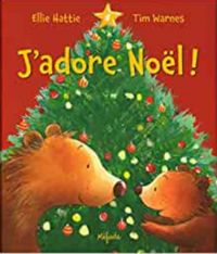 Ellie Hattie - Tim Warnes - J’adore Noël !