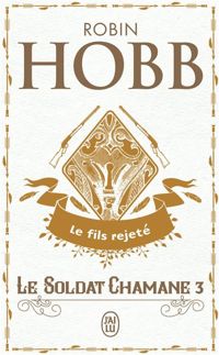 Robin Hobb - Le fils rejeté