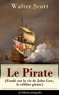 Walter Scott - Le Pirate