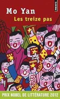 Couverture du livre Les Treize Pas - Mo Yan