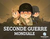 Couverture du livre Seconde Guerre mondiale - Patricia Crete - Bruno Wennagel - Mathieu Ferret