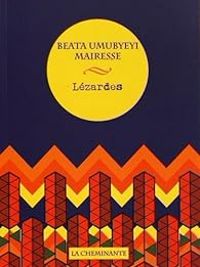 Beata Umubyeyi Mairesse - Lézardes