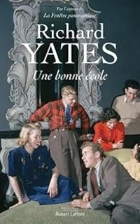 Richard Yates - Une bonne école