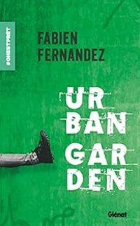 Fabien Fernandez - Urban Garden