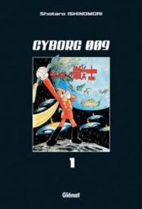 Couverture du livre Cyborg 009 - Shotaro Ishinomori