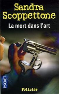 Sandra Scoppettone - La mort dans l'art