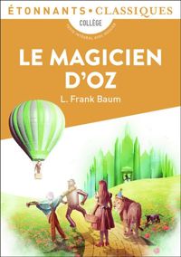 Couverture du livre Le magicien d'Oz - Lyman Frank Baum - Martin Orme