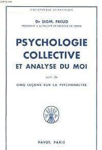 Couverture du livre Psychologie collective et analyse du moi - Sigmund Freud