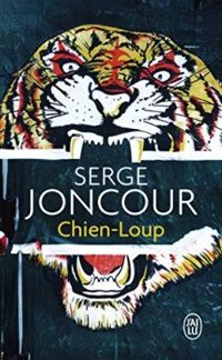 Couverture du livre Chien-Loup - Serge Joncour