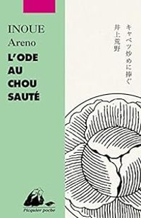 Areno Inoue - L'ode au chou sauté