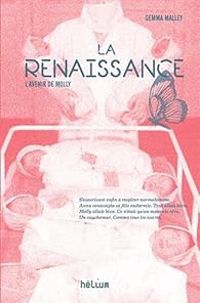 Gemma Malley - La Renaissance : L'avenir de Molly