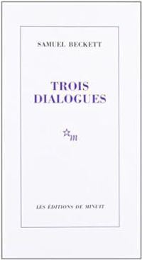 Couverture du livre Trois dialogues - Samuel Beckett