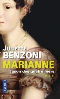 Juliette Benzoni - Jason, quatre mers