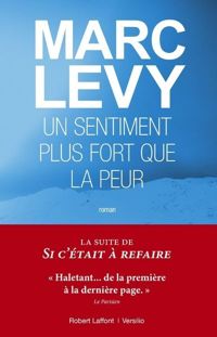 Couverture du livre Un sentiment plus fort que la peur - Marc Levy