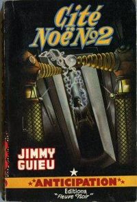 Jimmy Guieu - Cité Noé n°2