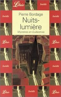 Pierre Bordage - Nuits-Lumière