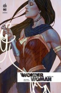 Greg Rucka - Nicola Scott - Wonder Woman Rebirth