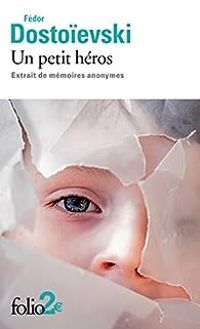 Couverture du livre Un petit héros - Fiodor Dostoievski