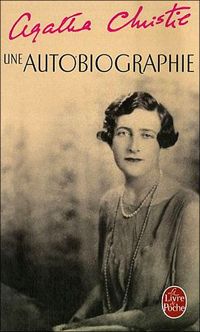 Agatha Christie - Une autobiographie