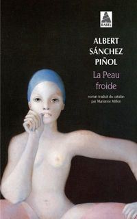 Couverture du livre Peau Froide (la) Bab N°781 - Albert Sanchez Pinol