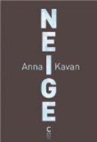 Anna Kavan - Neige