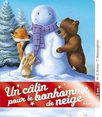 M Christina Butler - Tina Macnaughton - Un câlin pour le bonhomme de neige