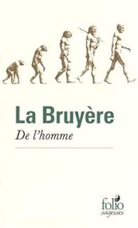 Jean De La Bruyere - De l'homme