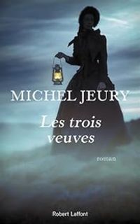 Michel Jeury - Les Trois Veuves