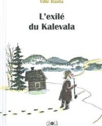 Ville Ranta - L'exilé du Kalevala