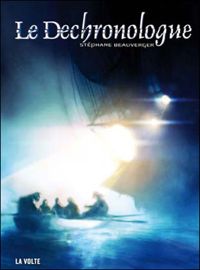 Couverture du livre Le Déchronologue - Stephane Beauverger