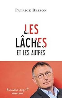 Couverture du livre Les lâches et les autres - Patrick Besson