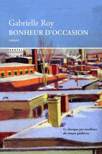 Couverture du livre Bonheur d'occasion - Gabrielle Roy