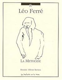 Leo Ferre - La méthode