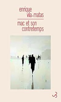 Couverture du livre Mac et son contretemps - Enrique Vila Matas