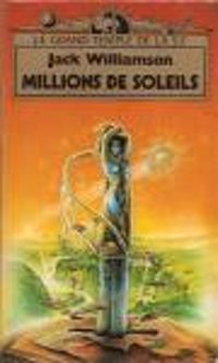 Couverture du livre Millions de soleils - Jack Williamson